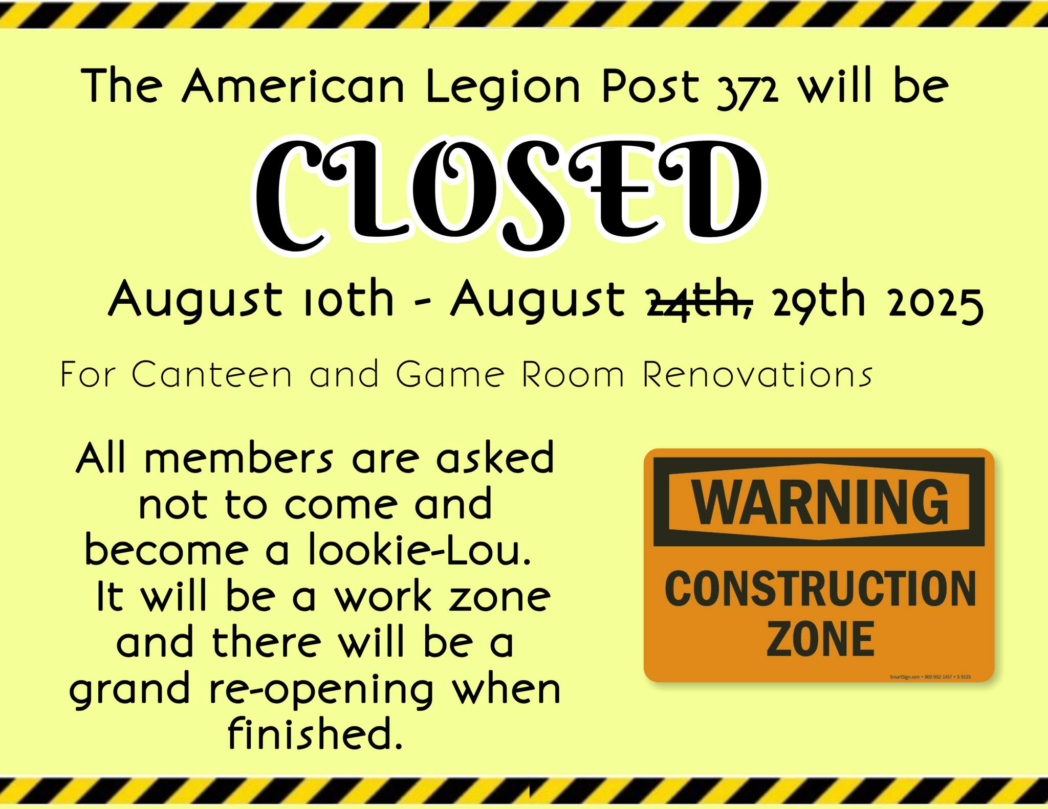 Legion to be CLOSED Aug 10 to 29